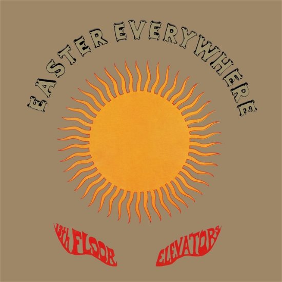 Easter Everywhere - 13th Floor Elevators - Musikk - INTERNATIONAL ARTISTS - 5060767449691 - 3. mai 2024