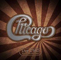 Cover for Chicago · Live 1980 Radio Recordings (CD) (2018)