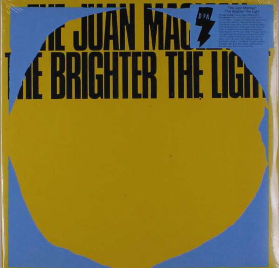 Cover for Juan Maclean · The Brighter The Light (LP) (2019)