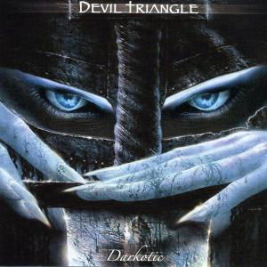 Darkotic - Devil Triangle - Musiikki - New Metal Master - 8022090410691 - maanantai 29. elokuuta 2005