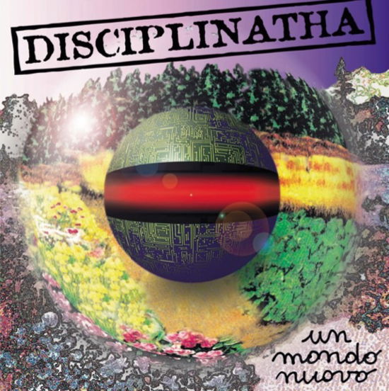 Cover for Disciplinatha · Un Mondo Nuovo - LP 140 Gr. /  Gatefold Sleeve / 700 Numbered Copies Ltd.ed. (LP) (2019)