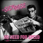 Cover for Sick Rose · No Need For Speed (CD)