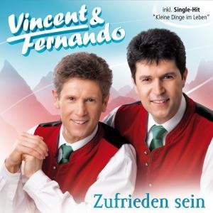 Cover for Vincent &amp; Fernando · Zufrieden Sein (CD) (2010)