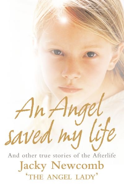 Cover for Jacky Newcomb · Angel Saved My Life (Pocketbok) (2006)