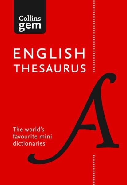 Cover for Collins Dictionaries · English Gem Thesaurus: The World’s Favourite Mini Thesaurus - Collins Gem (Paperback Bog) [8 Revised edition] (2016)
