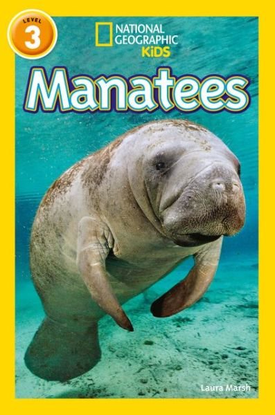 Cover for Laura Marsh · Manatees: Level 3 - National Geographic Readers (Paperback Book) (2017)