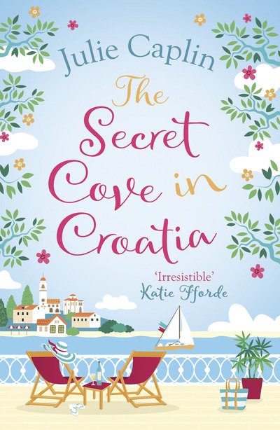 The Secret Cove in Croatia - Romantic Escapes - Julie Caplin - Bøker - HarperCollins Publishers - 9780008323691 - 22. august 2019