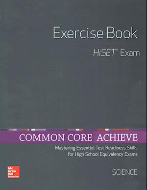 Cover for Contemporary · Common Core Achieve Hiset Exercise Book: Science (Paperback Book) (2014)