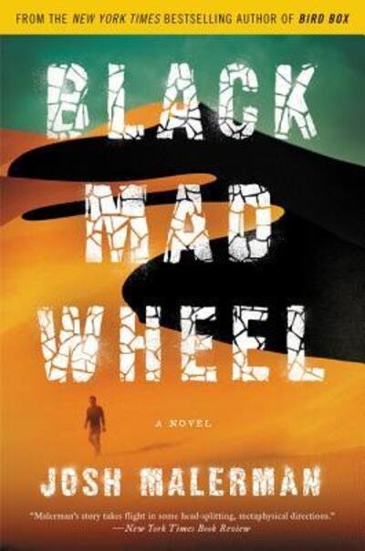 Cover for Josh Malerman · Black Mad Wheel: A Novel (Paperback Bog) (2018)