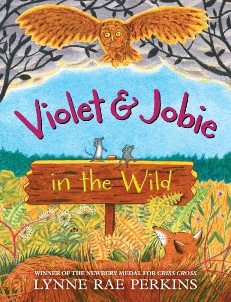 Cover for Lynne Rae Perkins · Violet and Jobie in the Wild (Hardcover Book) (2022)