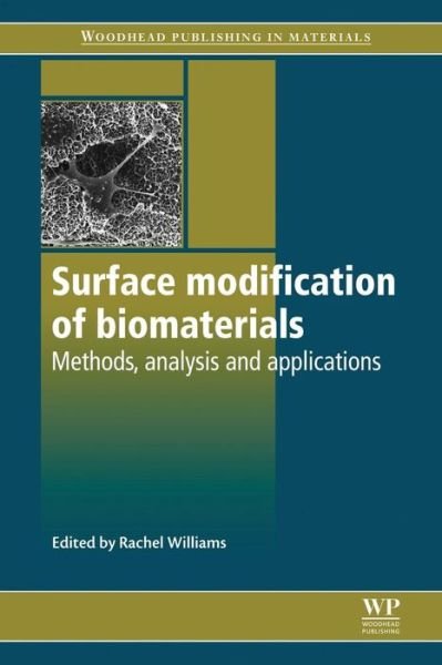 Cover for Rachel Williams · Surface Modification of Biomaterials: Methods Analysis and Applications - Woodhead Publishing Series in Biomaterials (Paperback Book) (2016)