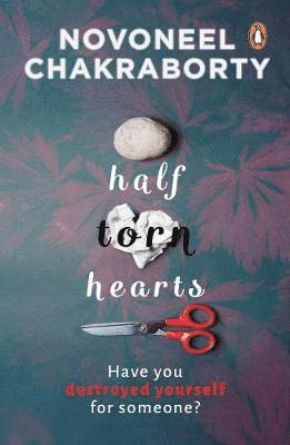 Cover for Novoneel Chakraborty · Half Torn Hearts (Paperback Book) (2019)