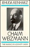 Cover for Jehuda Reinharz · Chaim Weizmann: The Making of a Zionist Leader v.1 (Taschenbuch) (1987)