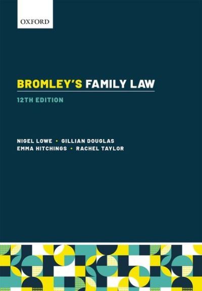 Cover for Lowe, Nigel (QC (Hon), Emeritus Professor of Law, Cardiff University) · Bromley's Family Law (Paperback Book) [12 Revised edition] (2021)