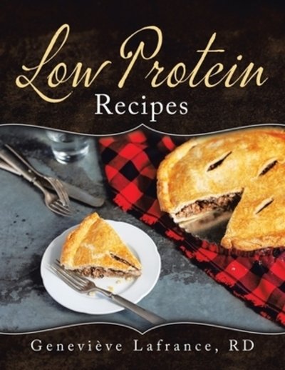 Cover for Rd Genevi Lafrance · Low Protein Recipes (Pocketbok) (2020)