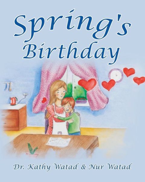 Cover for Kathy Watad · Spring's Birthday (Paperback Book) (2021)