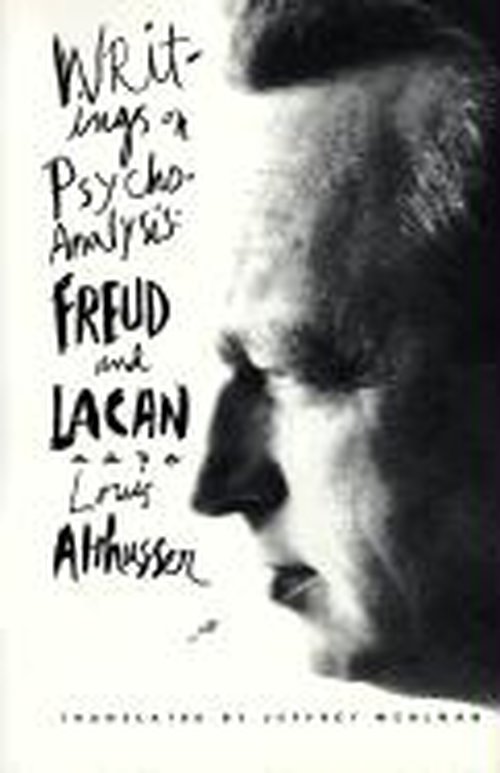 Writings on Psychoanalysis: Freud and Lacan - European Perspectives: A Series in Social Thought and Cultural Criticism - Louis Althusser - Books - Columbia University Press - 9780231101691 - March 3, 1999