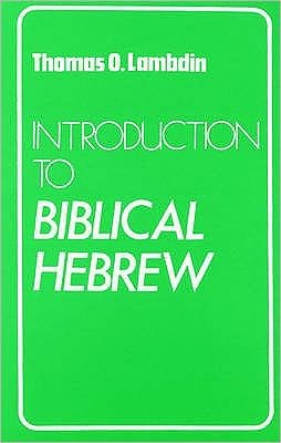 Cover for Thomas O. Lambdin · Introduction to Biblical Hebrew (Taschenbuch) [UK edition] (1973)