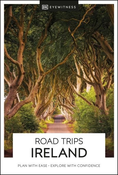 DK Eyewitness Road Trips Ireland - Travel Guide - DK Eyewitness - Bøker - Dorling Kindersley Ltd - 9780241436691 - 17. juni 2021