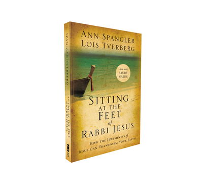 Cover for Ann Spangler · Sitting at the Feet of Rabbi Jesus: How the Jewishness of Jesus Can Transform Your Faith (Paperback Book) (2018)