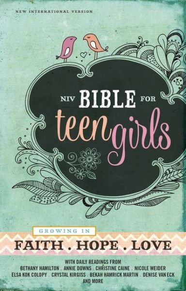 NIV, Bible for Teen Girls, Hardcover: Growing in Faith, Hope, and Love - Zondervan Publishing - Books - Zondervan - 9780310749691 - August 25, 2015