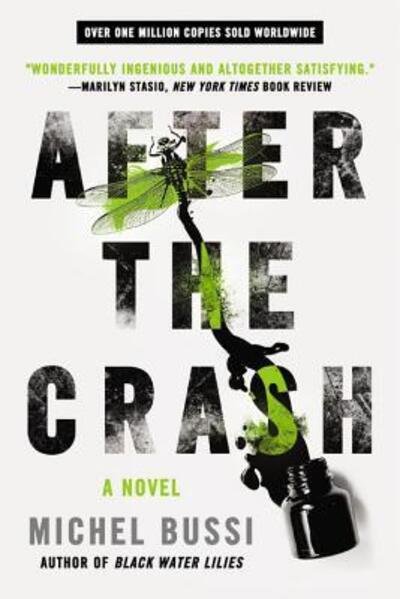 After the Crash A Novel - Michel Bussi - Books - Hachette Books - 9780316309691 - January 3, 2017