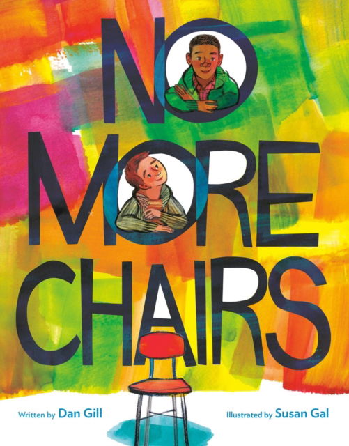 Cover for Dan Gill · No More Chairs (Hardcover Book) (2025)