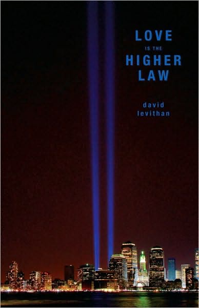 Cover for David Levithan · Love Is the Higher Law (Paperback Book) (2010)