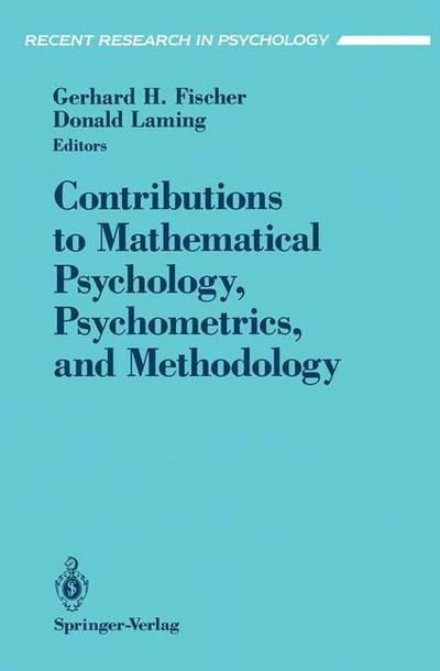 Cover for D R J Laming · Contributions to Mathematical Psychology, Psychometrics, and Methodology - Recent Research in Psychology (Paperback Book) [Softcover reprint of the original 1st ed. 1994 edition] (1993)