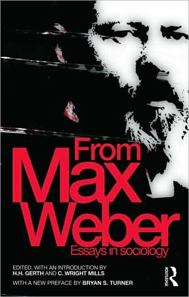 Cover for Max Weber · From Max Weber: Essays in Sociology - Routledge Classics in Sociology (Taschenbuch) (2009)
