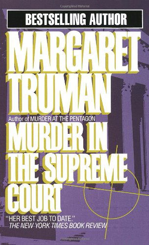 Cover for Margaret Truman · Murder in the Supreme Court (Capital Crime Mysteries) (Paperback Book) (1985)