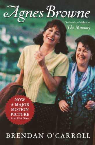 Cover for Brendan O'carroll · Agnes Browne (The Mammy Tie-in) (Paperback Bog) [Movie edition] (2000)