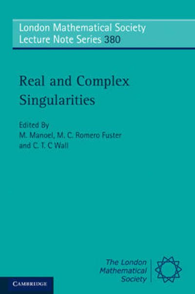 Real and Complex Singularities - London Mathematical Society Lecture Note Series - M Manoel - Bücher - Cambridge University Press - 9780521169691 - 7. Oktober 2010