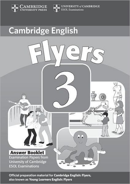 Cover for Cambridge Esol · Cambridge young learners english tests flyers 3 answer booklet - examinatio (Paperback Book) [2 Revised edition] (2007)