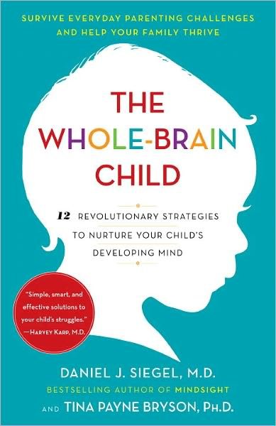 Cover for Daniel J. Siegel · Whole-Brain Child (Paperback Bog) (2012)