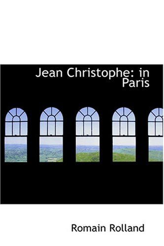 Cover for Romain Rolland · Jean Christophe: in Paris (Hardcover Book) (2008)