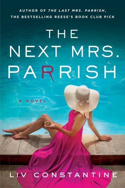 Cover for Liv Constantine · The Next Mrs. Parrish: A Novel (Paperback Book) [International edition] (2024)