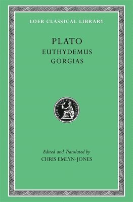 Cover for Plato · Euthydemus. Gorgias - Loeb Classical Library (Gebundenes Buch) (2025)