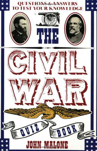 Cover for John Malone · The Civil War Quiz Book (Pocketbok) (1992)