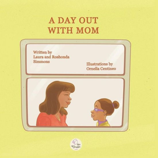 Cover for Laura Simmons · A Day Out With MOM : A Day Out With MOM (Paperback Book) (2018)