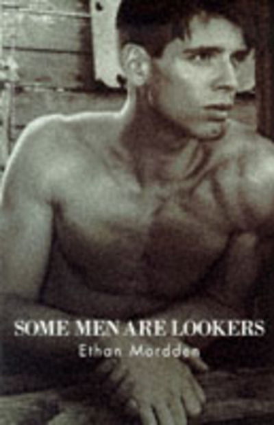 Cover for Ethan Mordden · Some Men are Lookers (Paperback Book) (1998)