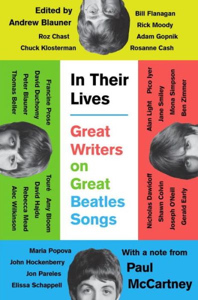 Cover for Andrew Blauner · In Their Lives: Great Writers on Great Beatles Songs (Hardcover Book) (2017)