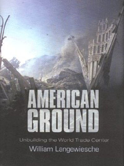 Cover for William Langewiesche · American Ground (Paperback Book) (2003)