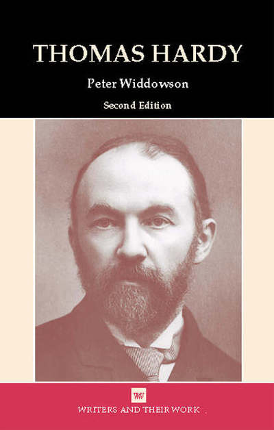 Cover for Peter Widdowson · Thomas Hardy - Writers and their Work (Paperback Book) [2nd Revised edition] (2007)