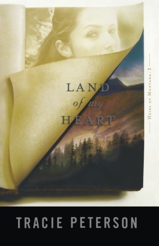 Cover for Tracie Peterson · Land of My Heart (Paperback Book) [1st edition] (2004)