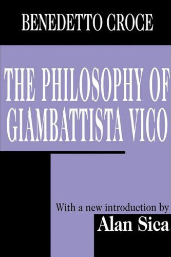 Cover for Benedetto Croce · The Philosophy of Giambattista Vico (Paperback Bog) [New edition] (2001)