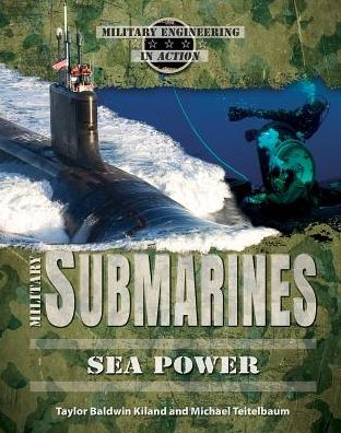 Cover for Taylor Baldwin Kiland · Military Submarines (Paperback Book) (2015)