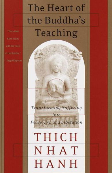 Cover for Thich Nhat Hanh · The Heart of the Buddha's Teaching (Taschenbuch) [New edition] (1999)