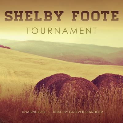 Cover for Shelby Foote · Tournament (MP3-CD) [MP3 CD Una edition] (2002)