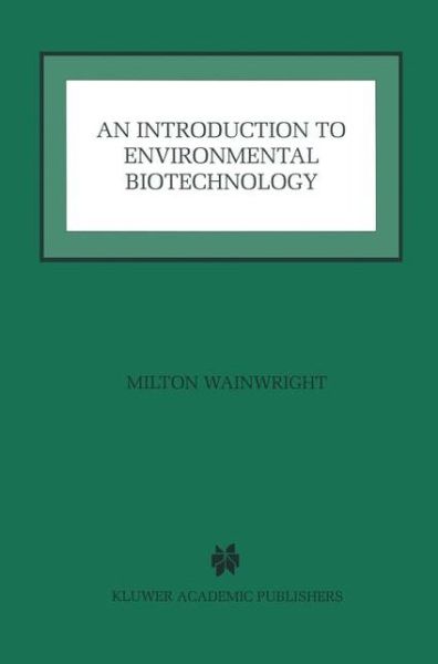 Cover for Milton Wainwright · An Introduction to Environmental Biotechnology (Hardcover Book) [1999 edition] (1999)